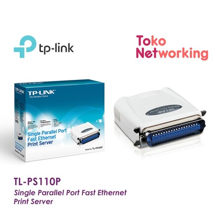 TP-LINK TL-PS110P: Single Parallel Port Fast Ethernet Print Server
